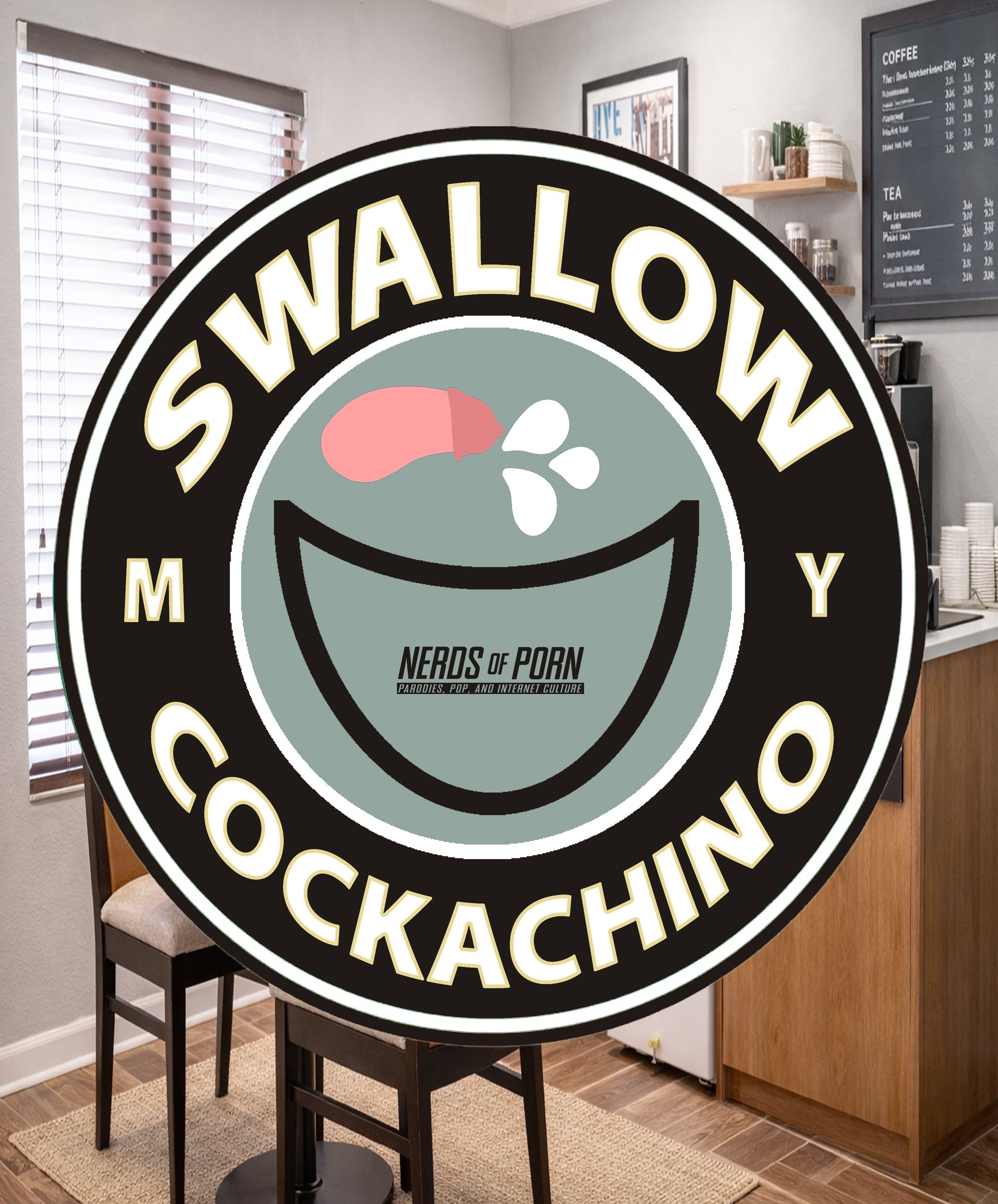 Swallow My Cockachino Coffee
