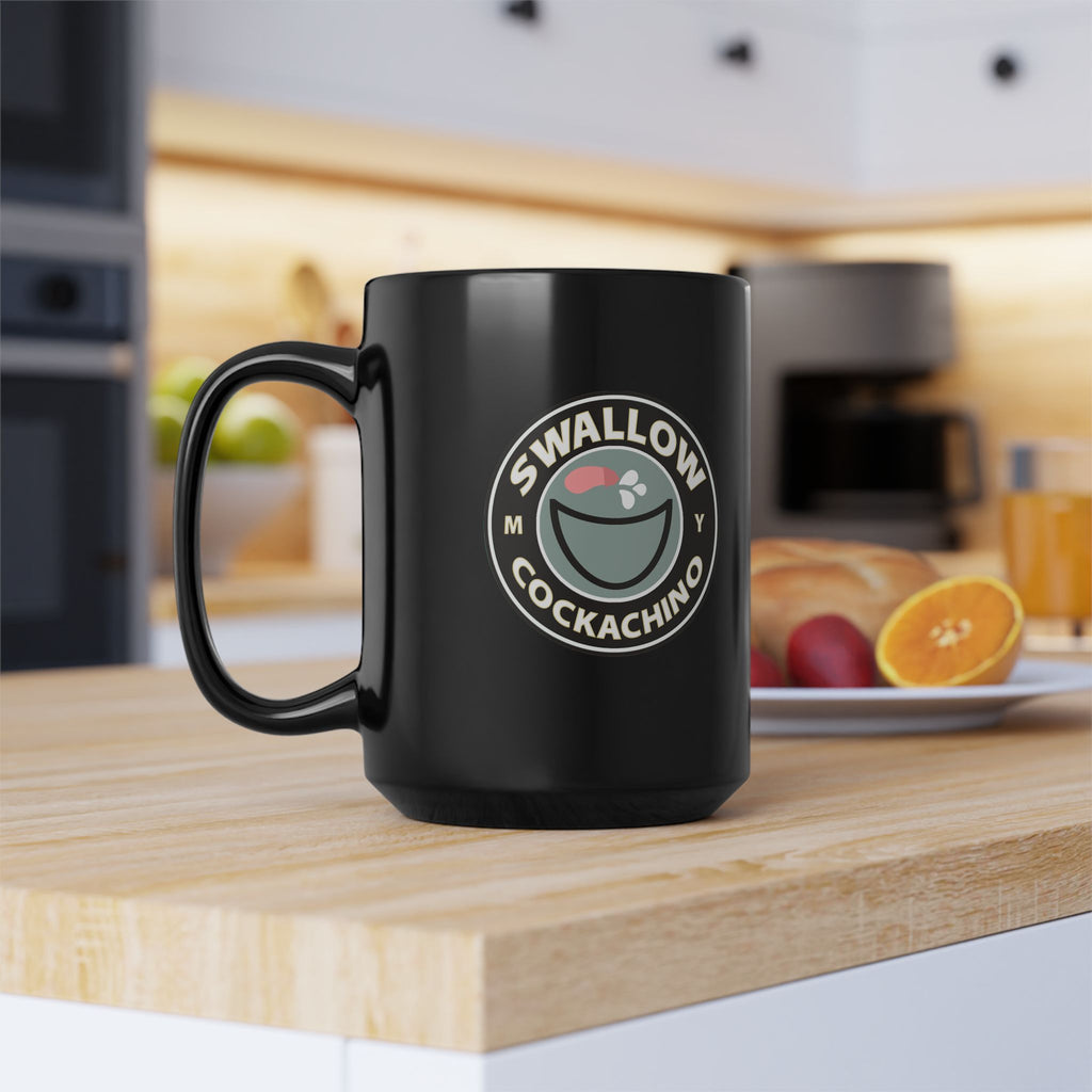 Swallow My Cockachino Black Mug